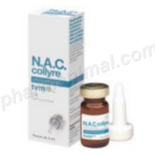 NAC  fl/5 ml   collyre  (ordonnance obligatoire)